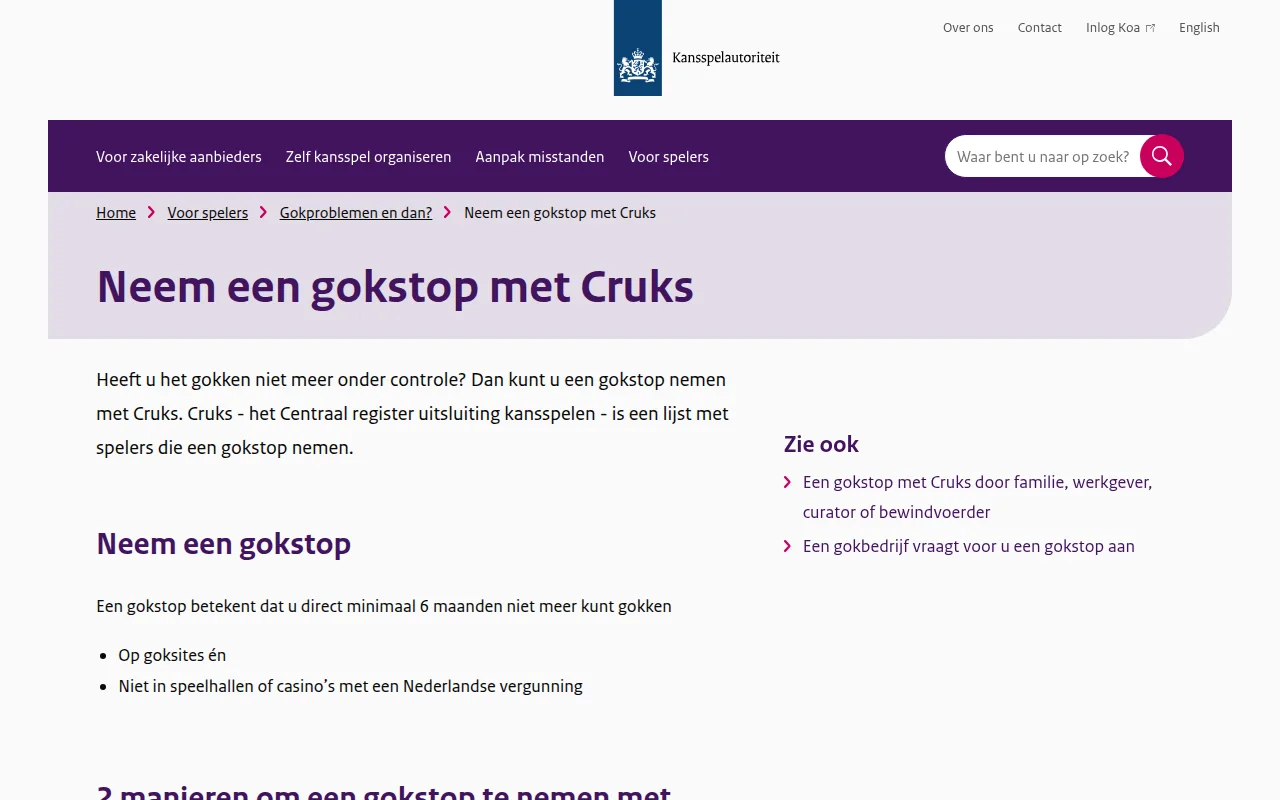 Pagina Neem een gokstop met Cruks van de Kansspelautoriteit: minimaal 6 maanden niet gokken op goksites, in speelhallen en casino’s met een Nederlandse vergunning